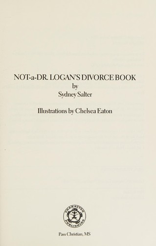 Not-A-Doctor Logan's Divorce Book