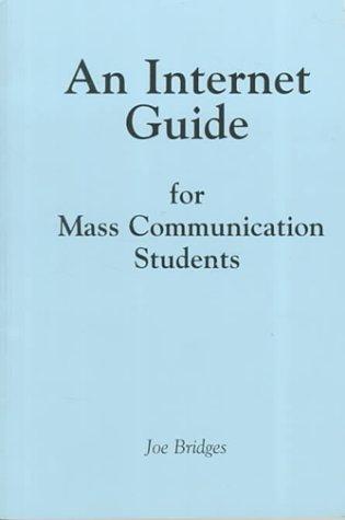 An Internet guide for mass communication students