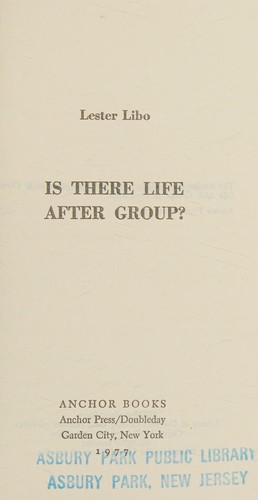 Is there life after group?