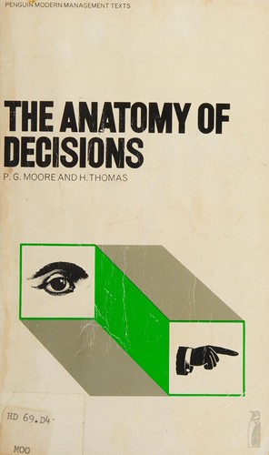 The anatomy of decisions