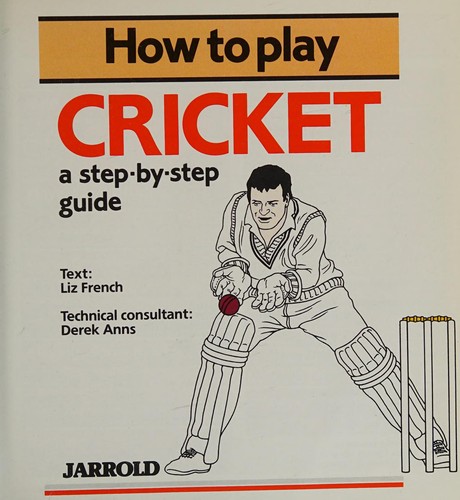 How to Play Cricket