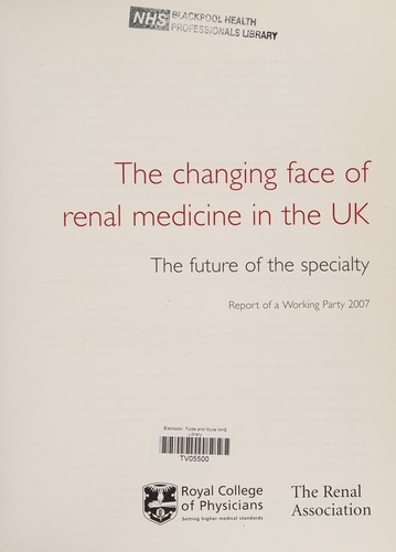 Changing Face of Renal Medicine in the UK : The Future of the Specialty