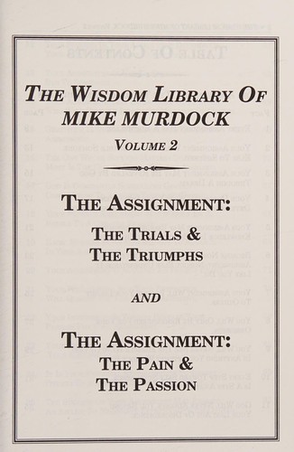 The assignment, the trials & the triumphs, and, the assignment, the pain & passion