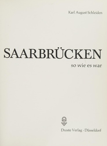 Saarbrücken so wie es war