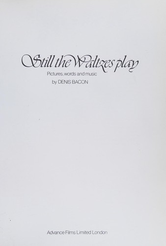 Still the waltzes play