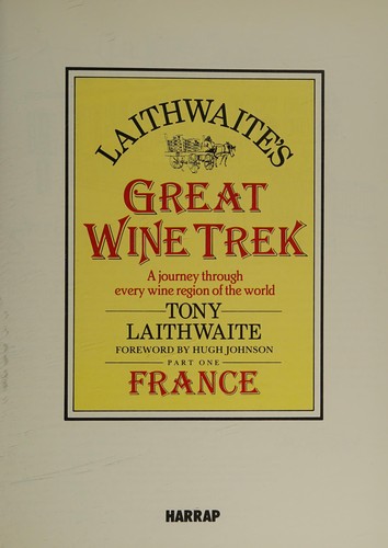 Laithwaite's great wine trek