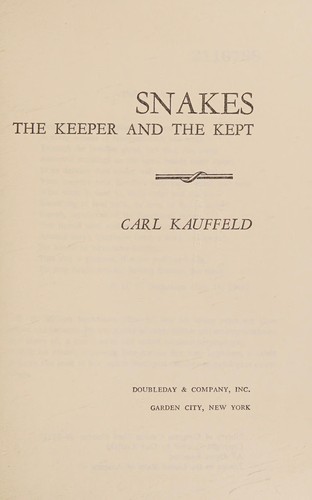 Snakes: the keeper and the kept