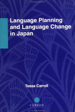 Language Planning and Language Change in Japan