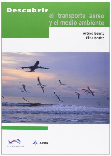 Descubrir el transporte aéreo y el medio ambiente