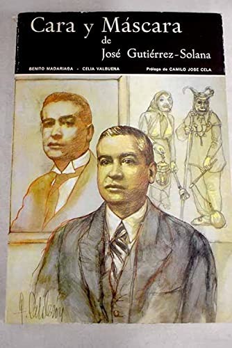 Cara y máscara de José Gutiérrez Solana