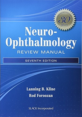 Neuro-ophthalmology review manual