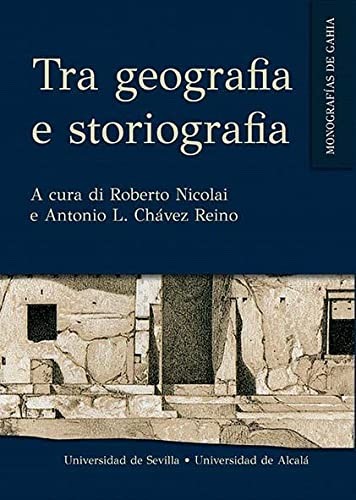 Tra geografia e storiografia