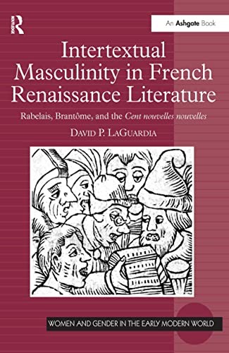 Intertextual masculinity in French Renaissance literature