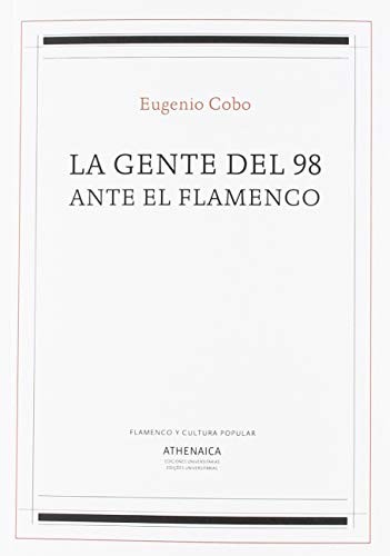 La gente del 98 ante el flamenco