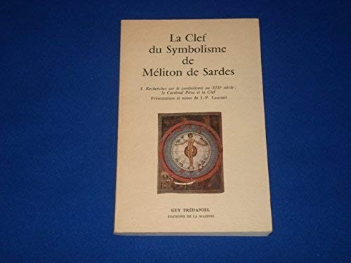 La Clef du symbolisme de Méliton de Sardes