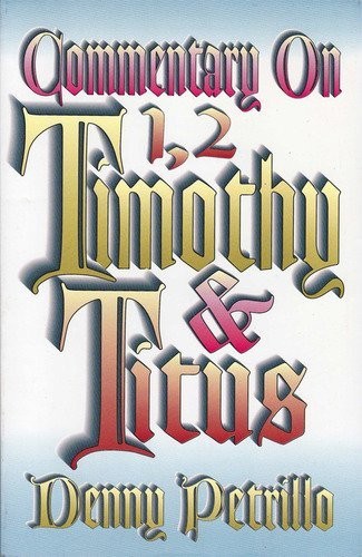 Commentary on 1,2 Timothy & Titus