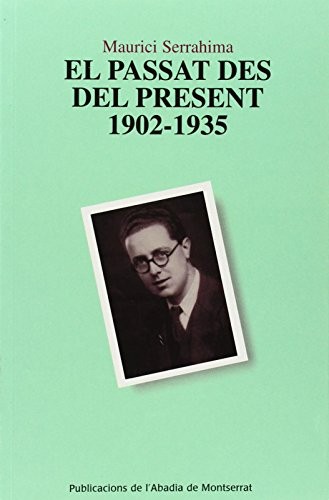 El passat des del present 1902-1935