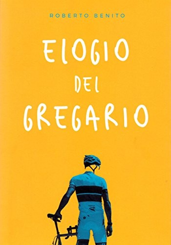 Elogio del gregario