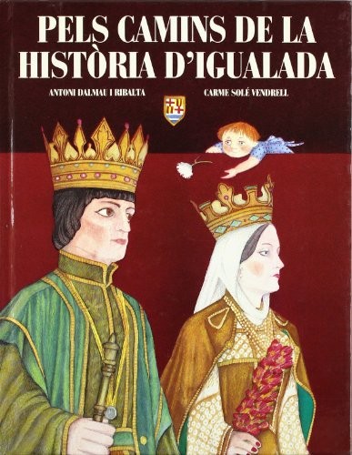 Pels camins de la història d'Igualada