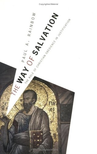 WAY OF SALVATION: THE ROLE OF CHRISTIAN OBEDIENCE IN JUSTIFICATION