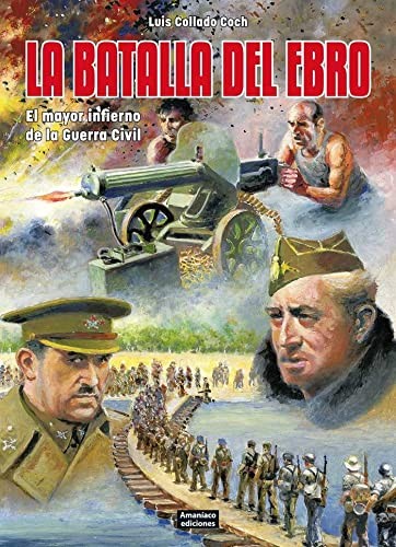 La batalla del Ebro