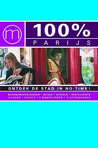 100% reisgidsen 100% Parijs
