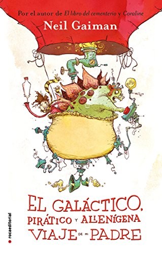 GALACTICO,PIRATICO Y ALIENIGENA VIAJE...
