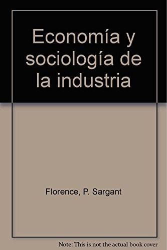 Economía y sociología de la industria