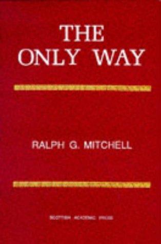 The Only Way
