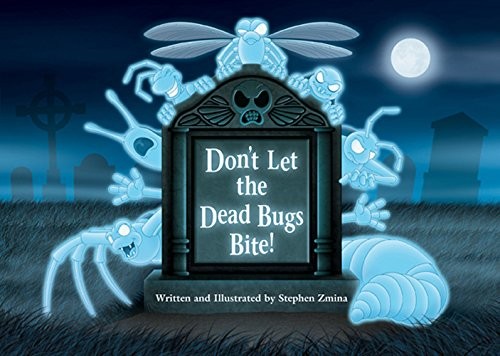 Don't let the deadbugs bite!