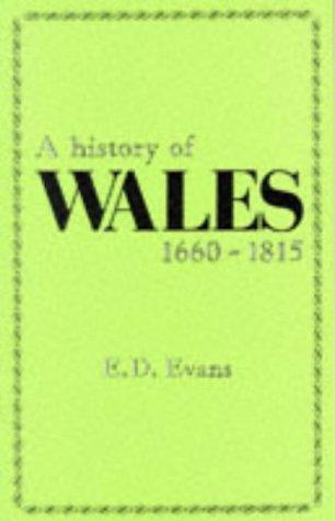 A History of Wales, 1660-1815 (Welsh history text books)