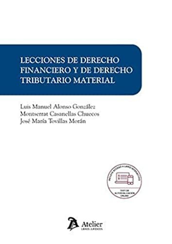 Lecciones de derecho financiero y derecho tributario material