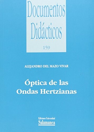 Óptica de las ondas hertzianas