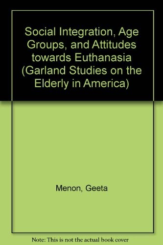 Social integration, age groups, and attitudes towards euthanasia