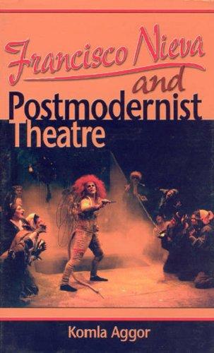 Francisco Nieva and Postmodernist Theatre