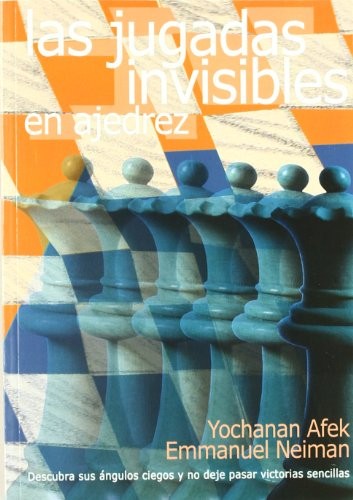 Las jugadas invisibles en ajedrez