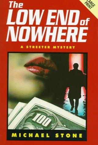 The Low End of Nowhere