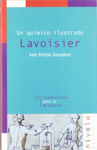 Un químico ilustrado. Lavoisier