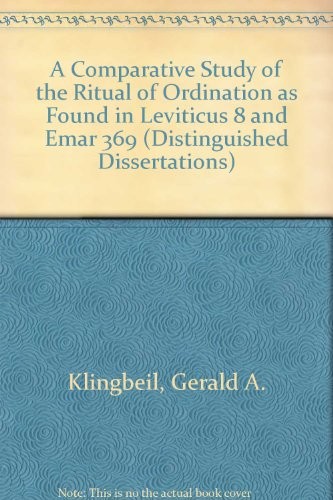 A comparative study of the ritual of ordination as found in Leviticus 8 and Emar 369