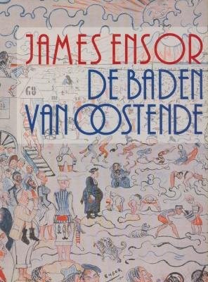 James Ensor. De Baden van Oostende