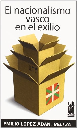 El nacionalismo vasco en el exilio
