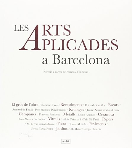 LES ARTS APLICADES A BARCELONA
