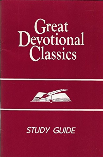 Great Devotional Classics Study Guide