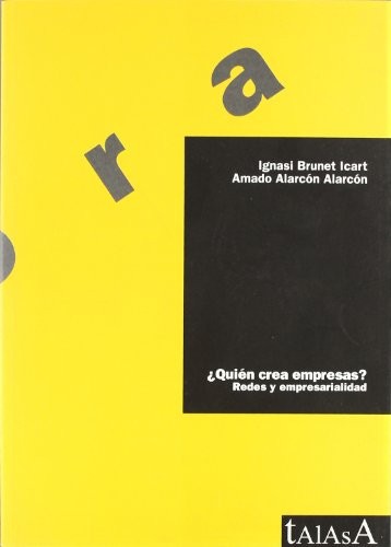 ¿Quién crea empresas?