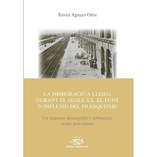 La immigració a Lleida durant el segle XX