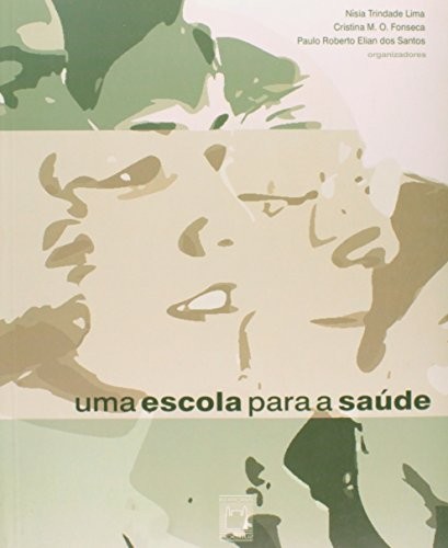 Uma escola para a saúde