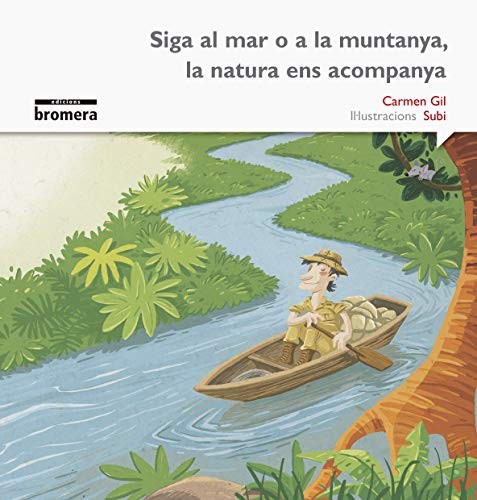 Siga al mar o a la muntanya, la natura ens acompanya