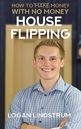 How to Make Money, with No Money, House Flipping