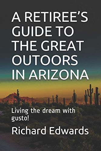 Retiree's Guide to the Great Outoors in Arizona