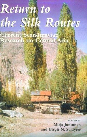 Return to the silk routes